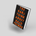 Book Club – The Hard Thing About Hard Things